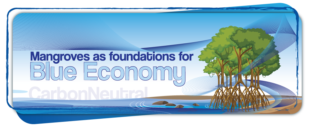 Mangroves as Foundations for Blue Economy